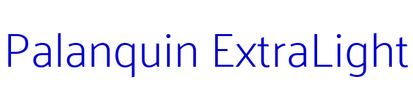 Palanquin ExtraLight 字体